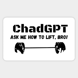 ChadGPT Meme, Megachad, Lift Meme Magnet